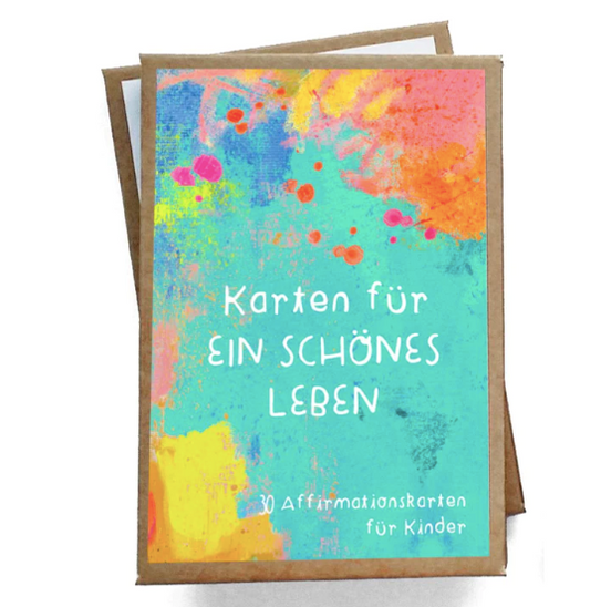 Affirmationskarten für ein schönes Leben *für Kinder*