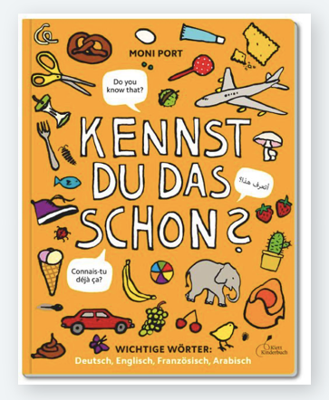 Kennst du das schon? Mehrsprachig: deutsch, englisch, arabisch, französisch